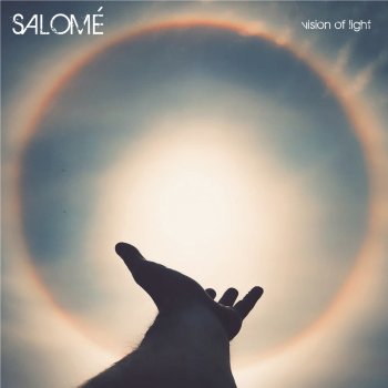 Salomé Vision of Light