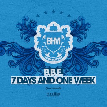 B.B.E. 7 Day And One Week - feat. ZoeXenia [Genji Yoshida Remix]