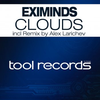 Eximinds Clouds - Original Mix
