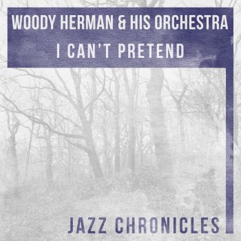 Woody Herman and His Orchestra Better Get off Your High Horse (Live)