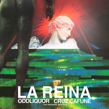 ODDLIQUOR feat. Cruz Cafuné La Reina