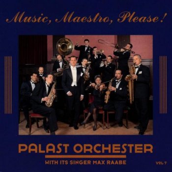 Max Raabe feat. Palast Orchester I Guess, I'll Have to Change My Plan