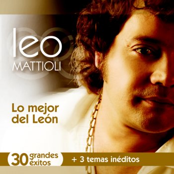 Leo Mattioli Yo Que Te Amé
