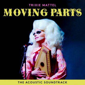 Trixie Mattel Keep on the Sunny Side
