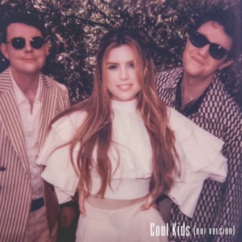 Echosmith Cool Kids (our version)