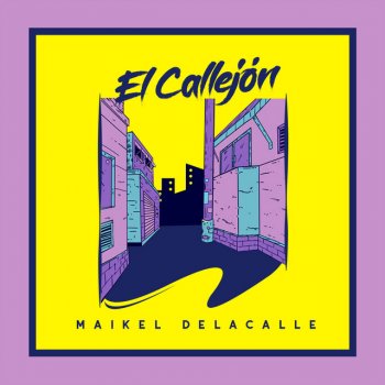 Maikel Delacalle El Callejón - Freestyle