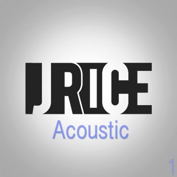 J Rice Finally Found You (Acoustic)