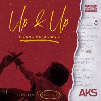 AKS Up & Up (Heavens Above)