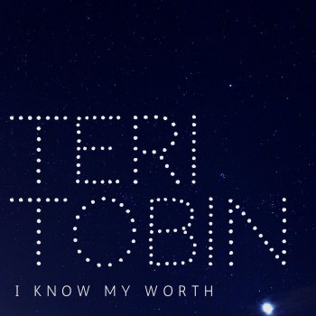 Teri Tobin I Know My Worth
