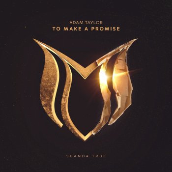 Adam Taylor To Make a Promise (Extended Mix)