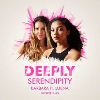 Barbara feat. Luena Deeply Serendipity