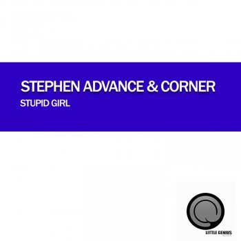 Stephen Advance feat. Corner Stupid Girl