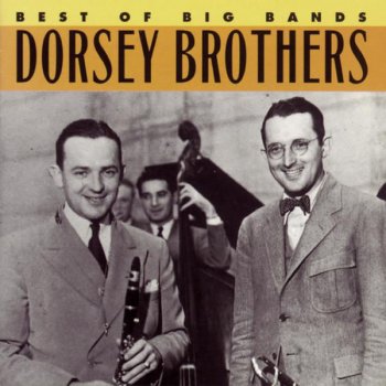 The Dorsey Brothers I'm Getting Sentimental Over You