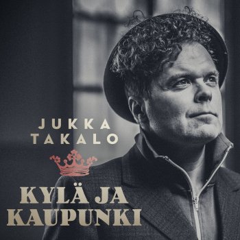 Jukka Takalo Kylä ja kaupunki - Radio Edit