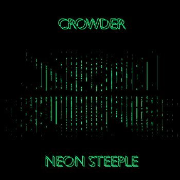 Crowder Lift Your Head Weary Sinner (Chains)