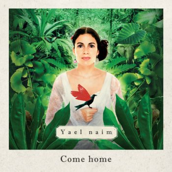 Yael Naïm Come Home (edit radio)