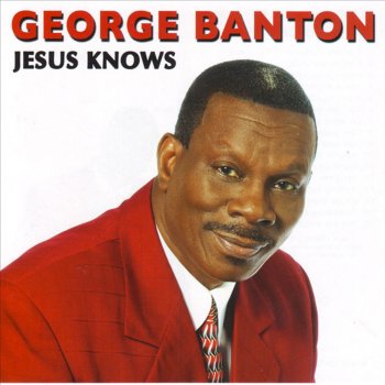 George Banton Sing Till the Power of the Lord Comes Down