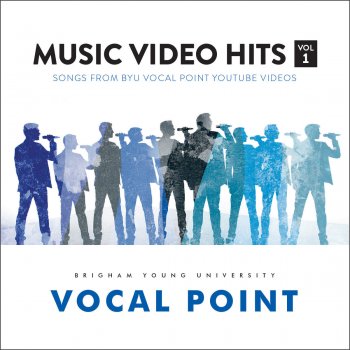 BYU Vocal Point feat. BYU Men's Chorus Nearer, My God, to Thee (Arr. James L. Stevens)