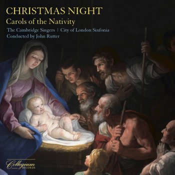 The Cambridge Singers feat. City of London Sinfonia Candlelight Carol (Version for Mixed Choir & Orchestra)