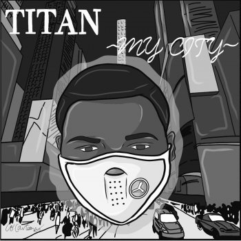 Titan Titan My City