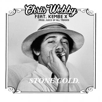 Chris Webby feat. Kembe X Stone Cold