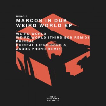 Marcos in Dub Weird World - Third Son Remix