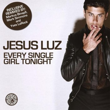 Jesus Luz Every Single Girl Tonight (Mark Simmons Instrumental Version)