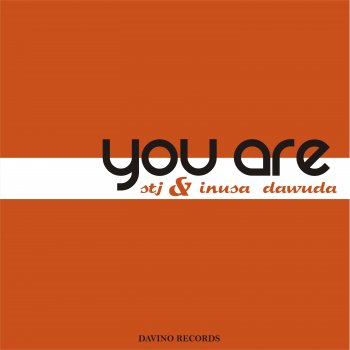 STJ feat. Inusa Dawuda You Are (2017 Radio Mix)
