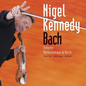 Daniel Stabrawa, Nigel Kennedy & Berliner Philharmoniker Concerto for Two Violins in D Minor, BWV 1043: II. Largo ma non tanto