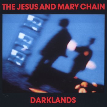The Jesus and Mary Chain On The Wall