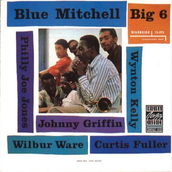 Blue Mitchell feat. Johnny Griffin, Curtis Fuller, Wynton Kelly, Philly Joe Jones & Wilbur Ware Blues March