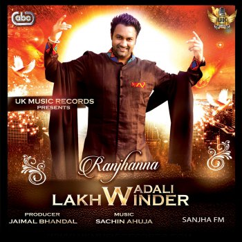 Lakhwinder Wadali feat. Sachin Ahuja Ranjhanna