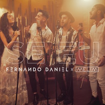 Fernando Daniel Se Eu (feat. Melim)