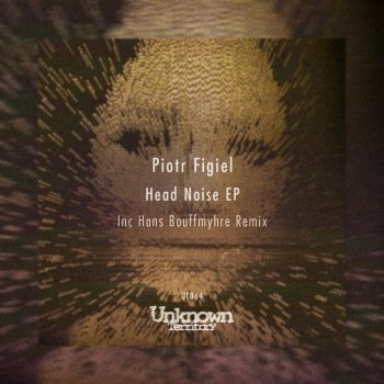 Piotr Figiel Head Noise