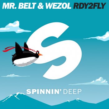 Mr. Belt feat. Wezol RDY2FLY - Extended Mix