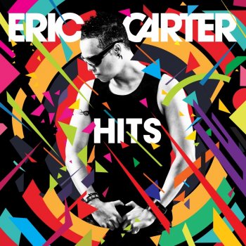 Eric Carter You Make Me Feel - Club Mix