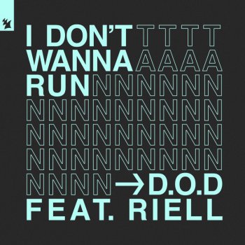 D.O.D feat. RIELL I Don't Wanna Run - Extended Mix