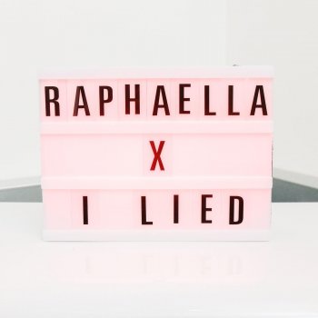 Raphaella I Lied