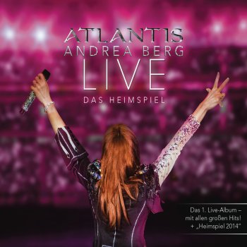 Andrea Berg Eine neue Liebe (Live@Heimspiel 2014)