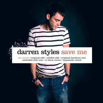 Darren Styles Save Me (CJ Stone Remix)
