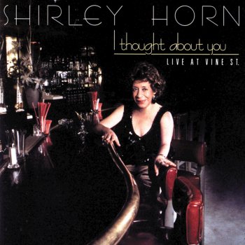 Shirley Horn Something Happens to Me (Live at Vine St.)