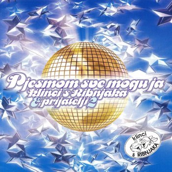 Klinci S Ribnjaka feat. Oliver Dragojevic Pjesmom Sve Mogu Ja (I Believe I Can Fly)