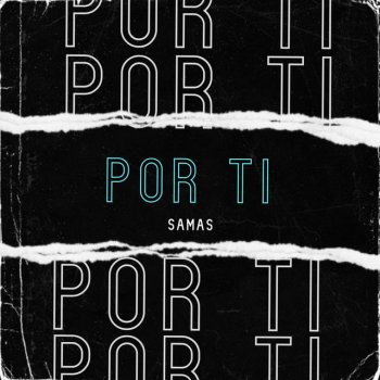 Samas Por Ti (feat. Boyfifty)