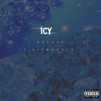 J. Rosado feat. Hit Wxnder Icy