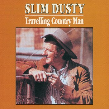 Slim Dusty Big Time (Just Because You're Deep Elem)