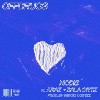 Nodis feat. Ar4z & Bala Ortiz Offdrugs