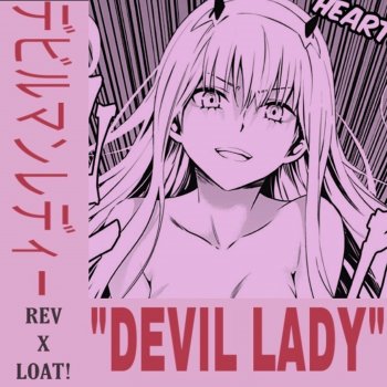 REV feat. LOAT! Devil Lady