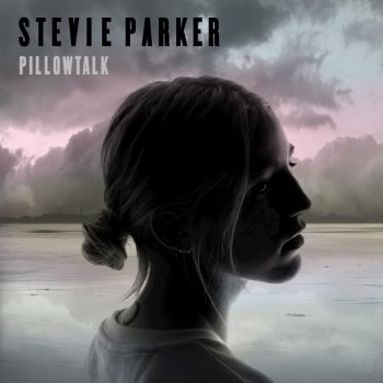 Stevie Parker Pillowtalk