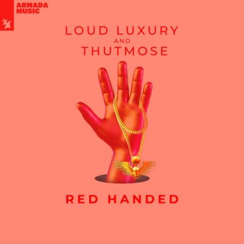 Loud Luxury feat. Thutmose Red Handed