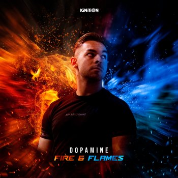 Dopamine Fire & Flames (Extended Mix)
